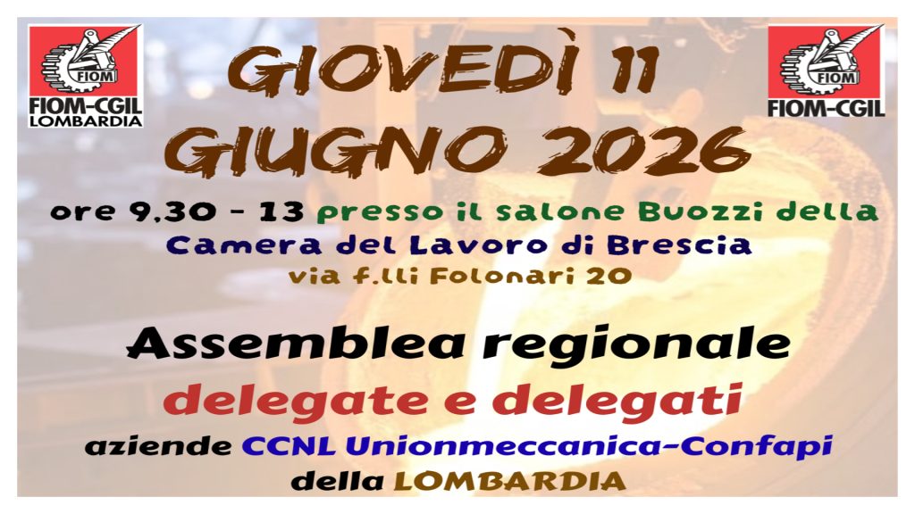 Assemblea regionale delegate e delegati ccnl Unionmeccanica - Confapi l'11 giugno a Brescia