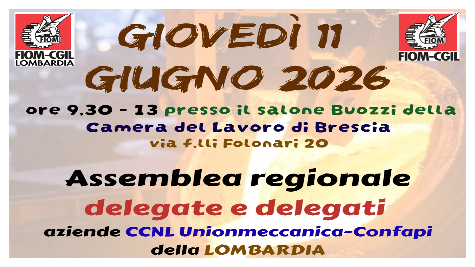 Assemblea regionale delegate e delegati ccnl Unionmeccanica - Confapi l'11 giugno a Brescia
